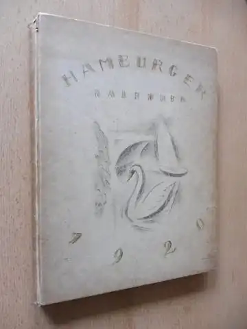 Kunstverein in Hamburg (Hrsg.)Theodor Brodersen R. Johannes Meyer u. a: Hamburger Kalender 1920. 