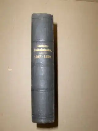 Auerbach, Berthold: Deutscher Volks-Kalender auf das Jahr 1867 - 1868 - 1869 (3 Bde in 1). Mit Beiträgen von Löwe-Calbe, Pritzel, Ule, v. Weber, Ludwig Bamberger, Justus v. Liebig * u.a. 