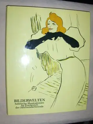 Langemeyer (Hrsg.), Gerhard: BILDERWELTEN I. Französische Illustrationen des 18. und 19. Jahrhunderts *. Aus der Sammlung von Kritter. 
