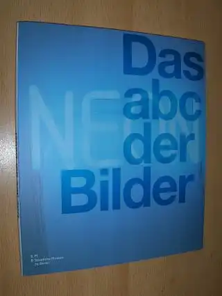 Wullen (Hrsg.), Moritz, Andrea Müller Anne/Marc Schulten/Wilken u. a: Das abc der Bilder *. 