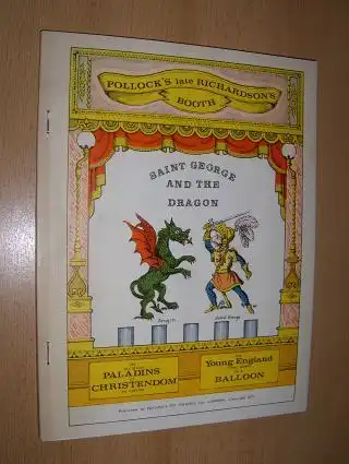 Jackson, Peter C., Mrs. Juliana Ewing and Ronald Smedley (Introd.): SAINT GEORGE AND THE DRAGON *. Designed and adapted by Mr. Peter C. Jackson from the original Toy Theatre play published in 1847 - together with another version compiled from Mummers play