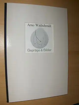 Meyer (Verleger), Andreas J. und Heinz Ohff: Arno Waldschmidt Gepräge & Bilder *. 