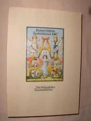 Göbels, Hubert: Zauberformel ABC *.