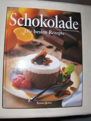 Bellefontaine, Jacqueline: Schokolade. Die besten Rezepte. 