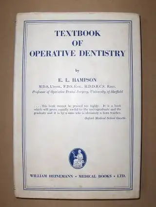 Hampson, Prof. Dr. E. L: TEXTBOOK OF OPERATIVE DENTISTRY. 