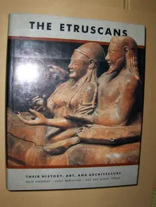 Sprenger, Maja, Gilda Bartoloni Max u. Albert Hirmer (Fotogr.) a. o: The Etruscans. Their History, Art, and Architecture. 
