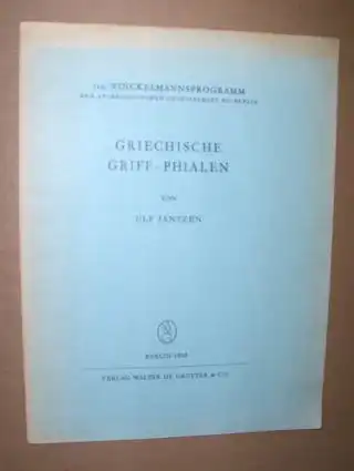 Jantzen, Ulf: GRIECHISCHE GRIFF-PHIALEN *. 