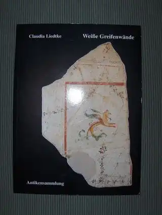 Liedtke, Claudia: Weiße Greifenwände *. Zwei Leihgaben von Wandmalereien des 2. Jahrhunderts n. Chr. aus Ostia in Berlin. 