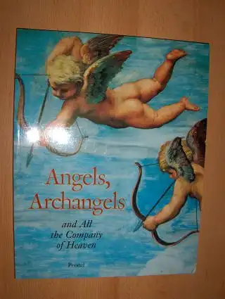 Knapp, Gottfried: Angels, Archangels and All the Company of Heaven. 