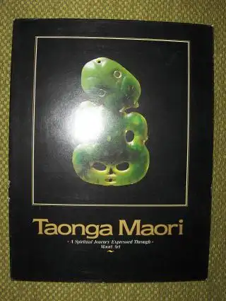 Cooper, Wiremu, Janet Davidson Arapata Hakiwai a. o: Taonga Maori. A Spiritual Journey Expressed Through. Maori Art. Treasures of the New Zealand Maori People *. 