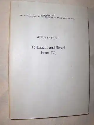 Stöckl, Günther: Testament und Siegel Ivans IV *. 