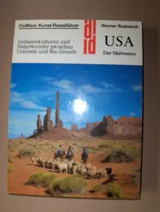 Rockstroh, Werner: USA Der Südwesten. Indianerkulturen und Naturwunder zwischen Colorado und Rio Grande. 