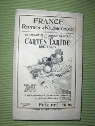 CARTE DE FRANCE Routiere et Kilometrique indiquant les Grands Itineraires Automobiles *. 