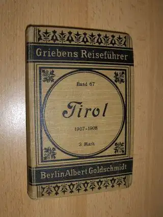 Griebens Reiseführer Band 67 - Tirol. 