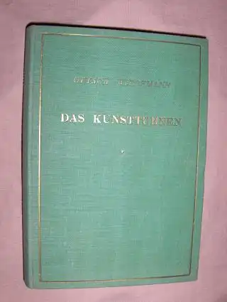 Gutsch, Karl und F. P. Wiedemann: Das Kunstturnen. 