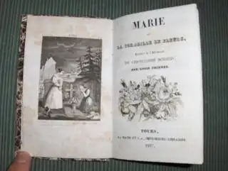 Schmid, Christoph von: MARIE ou LA CORBEILLE DE FLEURS *. Traduit de l` Allemand de Christophe Schmid, par Louis Friedel. 