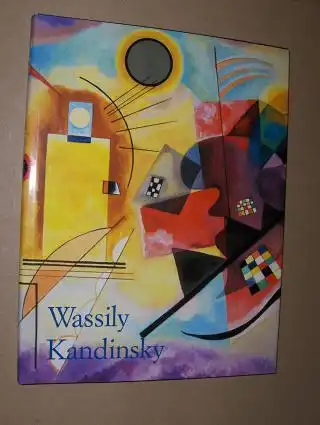 Düchting, Hajo: WASSILY KANDINSKY 1866-1944. Revolution der Malerei. 