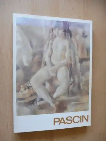 Bay, Andre und Mac` Avoy: PASCIN *. Exposition (Ausstellung) Galerie Rambert 1984. 