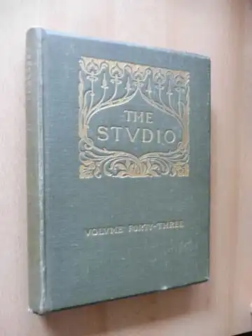 Offices of The Studio: THE STUDIO - AN ILLUSTRATED MAGAZINE OF FINE AND APPLIED ART. VOLUME FORTY-THREE (XLIII) *. 