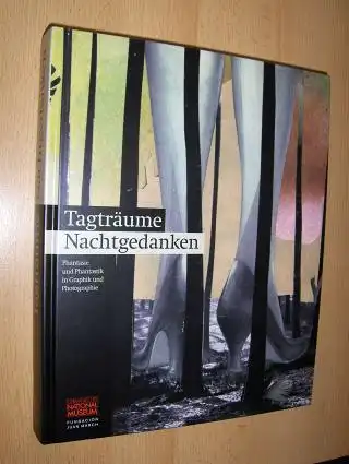 Doosry (Hrsg.), Yasmin: Tagträume Nachtgedanken *. Phantasie und Phantastik in Graphik und Photographie. 