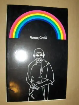 Weisner (Einleit.), ULrich: Picasso Grafik *. (Picasso Grafik aus dem Besitz der Bremer Kunsthalle).