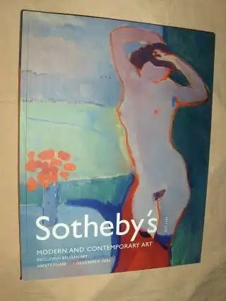 Sotheby`s: MODERN AND CONTEMPORARY ART INCLUDING BELGIAN ART *. Amsterdam, 1 December 2004. 