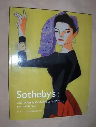 Sotheby`s: SOTHEBY`S ART IMPRESSIONISTE & MODERNE Le Surrealisme *. Paris, 13 Decembre 2007. 