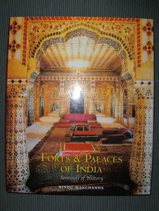 Manchanda, Bindu: Forts & Palaces of India. Sentinels of History. 