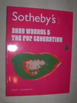 Sotheby`s: SOTHEBY`S ANDY WARHOL AND THE POP GENERATION *. London 6 October 2003. 