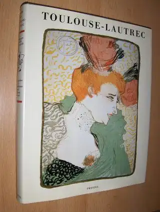 Castleman (Hrsg.), Riva und Wolfgang Wittrock: Henri de Toulouse-Lautrec. Bilder der Belle Epoque - Gemälde, Zeichnungen, Lithographien. 