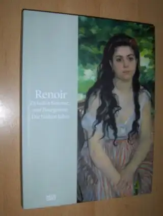 Zimmer (Hrsg.), Nana: Renoir - Zwischen Boheme und Bourgeoisie: Die frühen Jahre *. Mit Beiträgen. 
