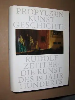 Zeitler, Rudolf: DIE KUNST DES 19. JAHRHUNDERTS - HALBLEDER *. 