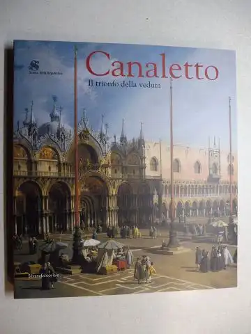 Kowalczyk (a cura di), Bozena Anna: Canaletto. Il trionfo della veduta *. 