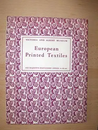 Ashton (Vorwort), Leigh: EUROPEAN PRINTED TEXTILES *. 