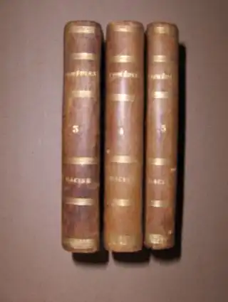 Racine: REPERTOIRE GENERAL DU THEATRE FRANCAIS compose des Tragedies, Comedies et Drames, Des Auteurs du Premier et SECOND ORDRE, Restes au Theatre Francais : RACINE. Tomes 3 - 4 - 5.  Avec une Table Generale. 3 Bände. (3 Volumes). 