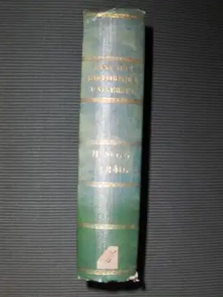 Lesur, M. C. L: ANNUAIRE HISTORIQUE UNIVERSEL ET HISTOIRE POLITIQUE POUR 1840 *. Avec un appendice contenant les actes publics, traites, notes diplomatiques, papiers detats.. 