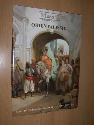 Lartigue (Massol), Philippe und Didier Lafarge: Massol S.A. - ORIENTALISME *. 