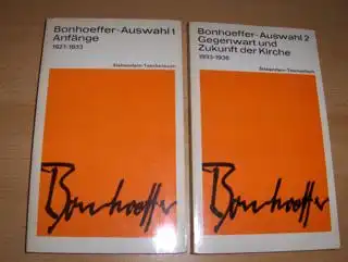 Dudzus (Hrsg.), Otto: Bonhoeffer-Auswahl 1 Anfänge 1927-1933 / Bonhoeffer-Auswahl 2 Gegenwart und Zukunft der Kirche 1933-1936 *. 2 Bände. 