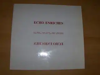ECHO ENRICHES GRUPPE PART *. Hans Beisser - Susanne Burger - Cordula Huber-Wilckens - Alfred Lachauer - Rolf Leube - Georg Menth - Roland Sandner. 