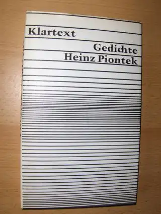 Piontek, Heinz: Klartexte *. Gedichte. 