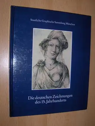 Falk (Hrsg.), Tilman: Die deutschen Zeichnungen des 15. Jahrhunderts *. 