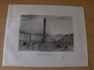 GRAVURE (AQUATINTA) ORIGINALE : PLACE VENDOME - d`apres (nach) SCHMIDT - gravee (gestochen von) par MARTENS. Mit d. Säule (Colonne) u. mit der Tricolore, Spaziergänger, Kutsche, Windstoss ?. 