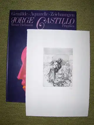 Haftmann (Text), Werner und Jean-Luc Daval (Bildbeschr.): JORGE CASTILLO *. + ORIGINALGRAPHIK. Gemälde Aquarelle Zeichnungen. 