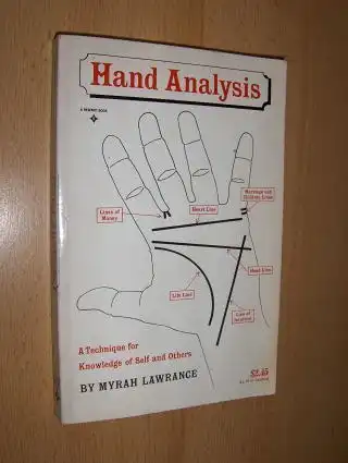 Lawrance, Myrah: Hand Analysis. A Technique for Knowledge of Self and Others. 