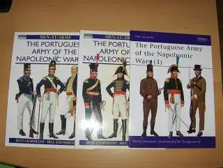 Chartrand, Rene, Bill Younghusband (Illustrated by) and Martin Windrow (Editor): The Portuguese Army of the Napoleonic Wars (1) (2) (3) - Drei Bände / 3 Vol.*.