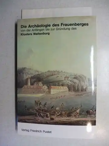 Spindler (Bearb.), Konrad: Die Archäologie des Frauenberges von den Anfängen bis zur Gründung des Klosters Weltenburg. Mit Beiträgen von Sabine Rieckhoff-Pauli und H. Thomas Fischer.