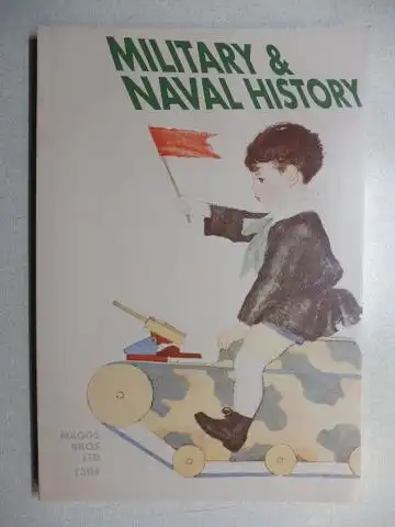 Maggs Bros Ltd: MAGGS BROS CATALOGUE 1394 : MILITARY AND NAVAL HISTORY. 