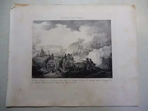 Vogel (?) und R. Fay: NAPOLEON-GRAPHIK: GEFECHT BEY PARIS *. Von den Anhöhen von St. Chaumont herab lichtete die Artillerie von den sich freiwillig erbotenen Zöglingen der politechnischen Schule bedient die Reihen der Allirten furchtbar. 