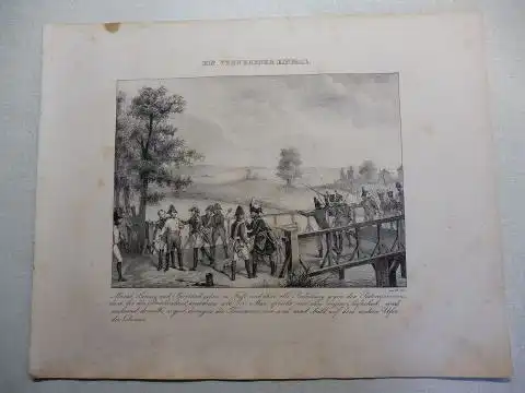 Vogel (?) und R. Fay: NAPOLEON GRAPHIK: EIN VERWEGENER EINFALL *. Mürat, Lannes und Bertrand gehen zu Fuss und ohne alle Bedeckung gegen den Postencommandant.. 