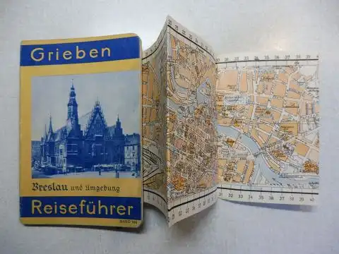 Grieben: Grieben (Griebens) Reiseführer Band 169 - BRESLAU und Umgebung mit Zobten (Siling)-Gebirge und Autoausflügen. (N.S.-Ausgabe).